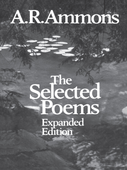 Title details for The Selected Poems by A. R. Ammons - Wait list